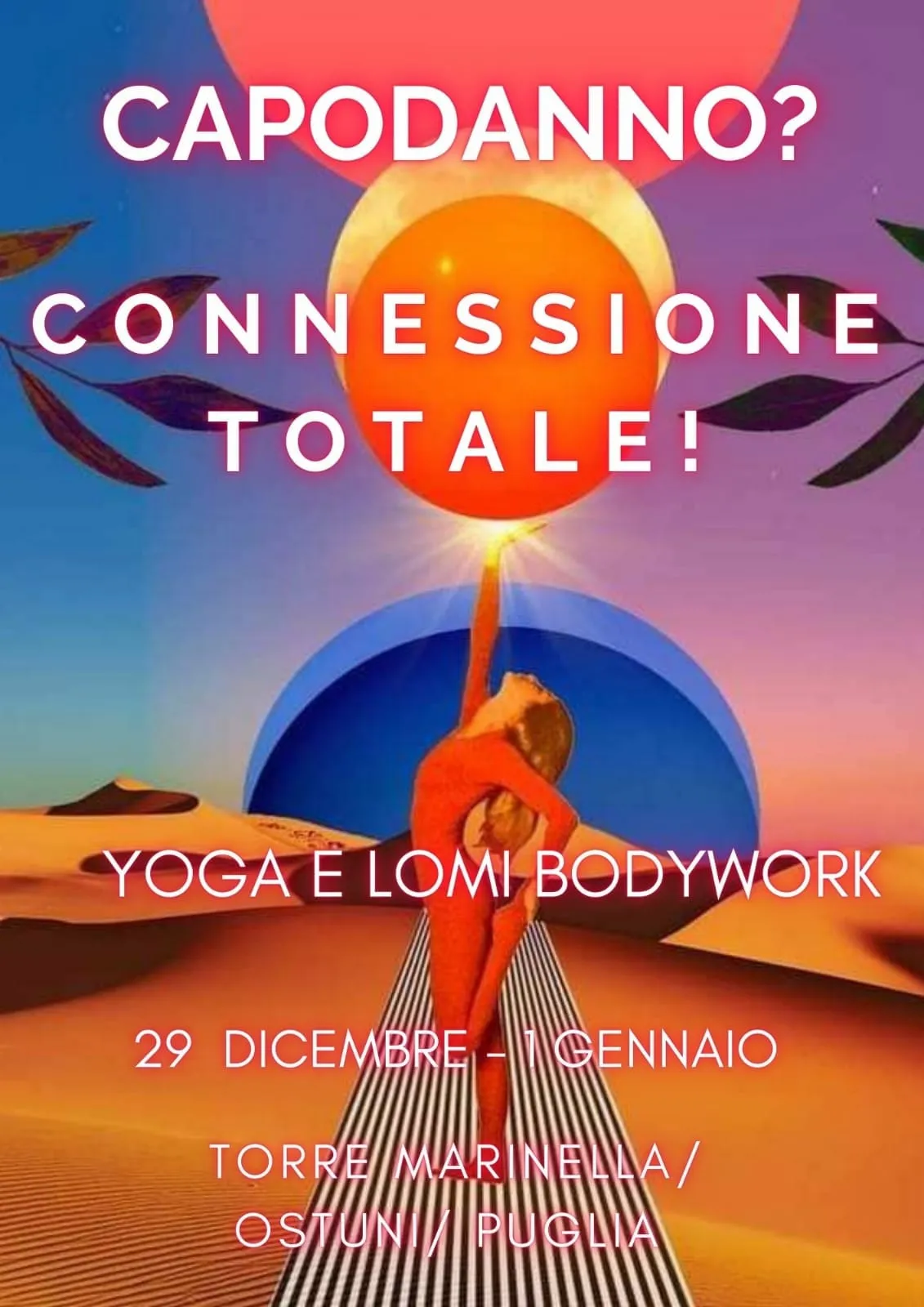 New Year's Eve in Ostuni, Brindisi, in Regenerating Retreat with Yoga and Lomi Bodywork